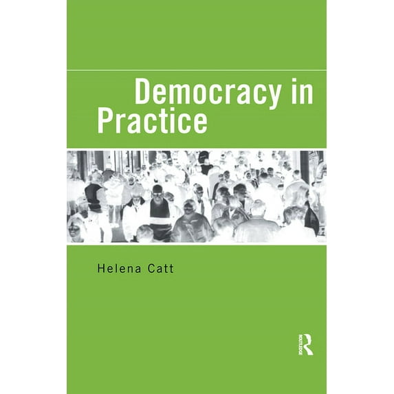 Democracy in Practice, (Paperback)