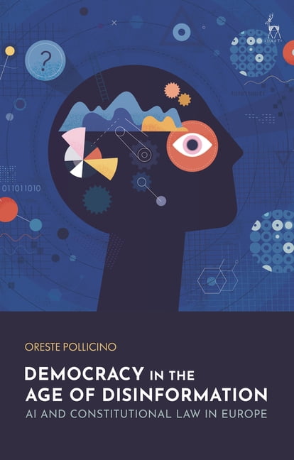 Democracy in the Age of Disinformation: AI and Constitutional Law in Europe, (Hardcover)