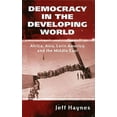 thumbnail image 1 of Democracy in the Developing World: Africa, Asia, Latin America and the Middle East (Hardcover), 1 of 1