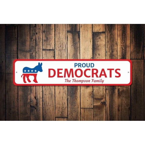 Democrat Sign Republican Sign Political Party Sign Election Sign Voter Gift Family Politics Sign Metal - Democrat Sign - Size: 16 x 4 Inches