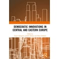 thumbnail image 1 of Democratic Innovations in Central and Eastern Europe, (Hardcover), 1 of 1