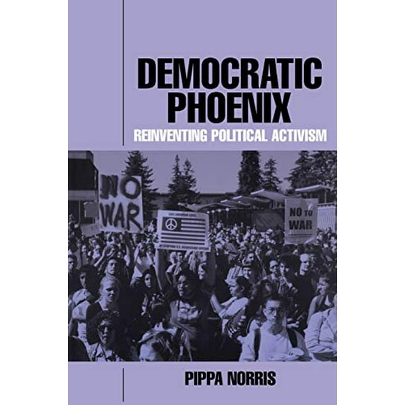 Pre-Owned Democratic Phoenix: Reinventing Political Activism