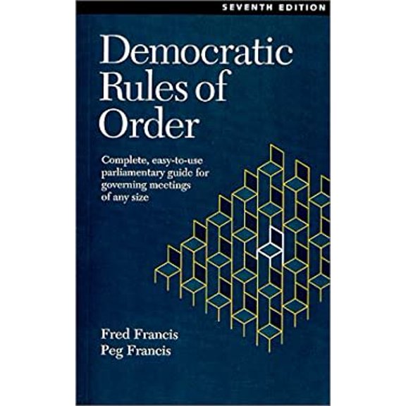 Pre-Owned Democratic Rules of Order (Paperback) 0969926049 9780969926047