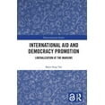 thumbnail image 1 of Democratization and Autocratization Stud International Aid and Democracy Promotion: Liberalization at the Margins, (Paperback), 1 of 2