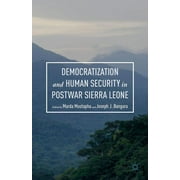Democratization and Human Security in Postwar Sierra Leone, Hardcover