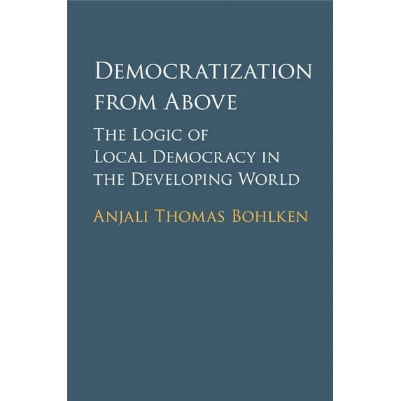 Democratization from Above, (Paperback)