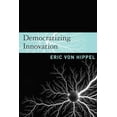 thumbnail image 1 of Pre-Owned Democratizing Innovation (Paperback) 0262720477 9780262720472, 1 of 1