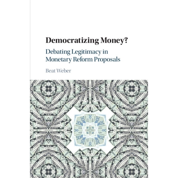 Democratizing Money?, (Paperback)