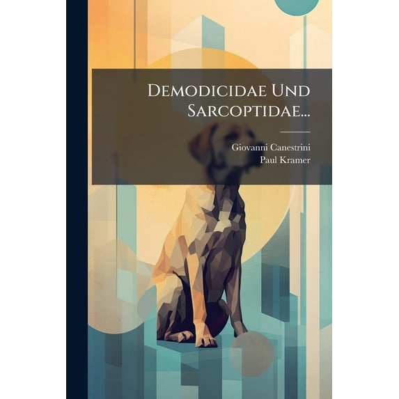 Demodicidae Und Sarcoptidae... (Paperback)
