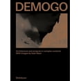 thumbnail image 1 of Demogo: Architecture and Projects in Complex Contexts. with Images by Iwan BAAN, (Hardcover), 1 of 1