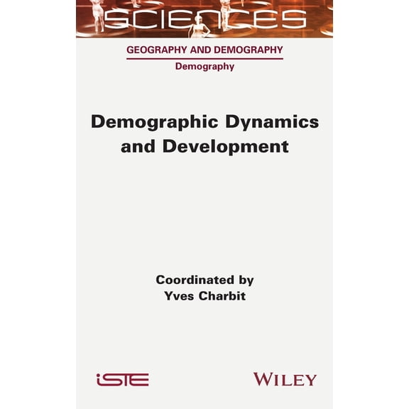 Demographic Dynamics and Development, (Hardcover)