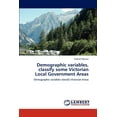 thumbnail image 1 of Demographic Variables, Classify Some Victorian Local Government Areas (Paperback), 1 of 1