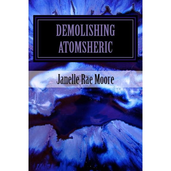 Demolishing Atomsheric (Paperback)