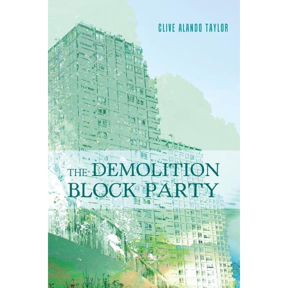 Demolition Block Party