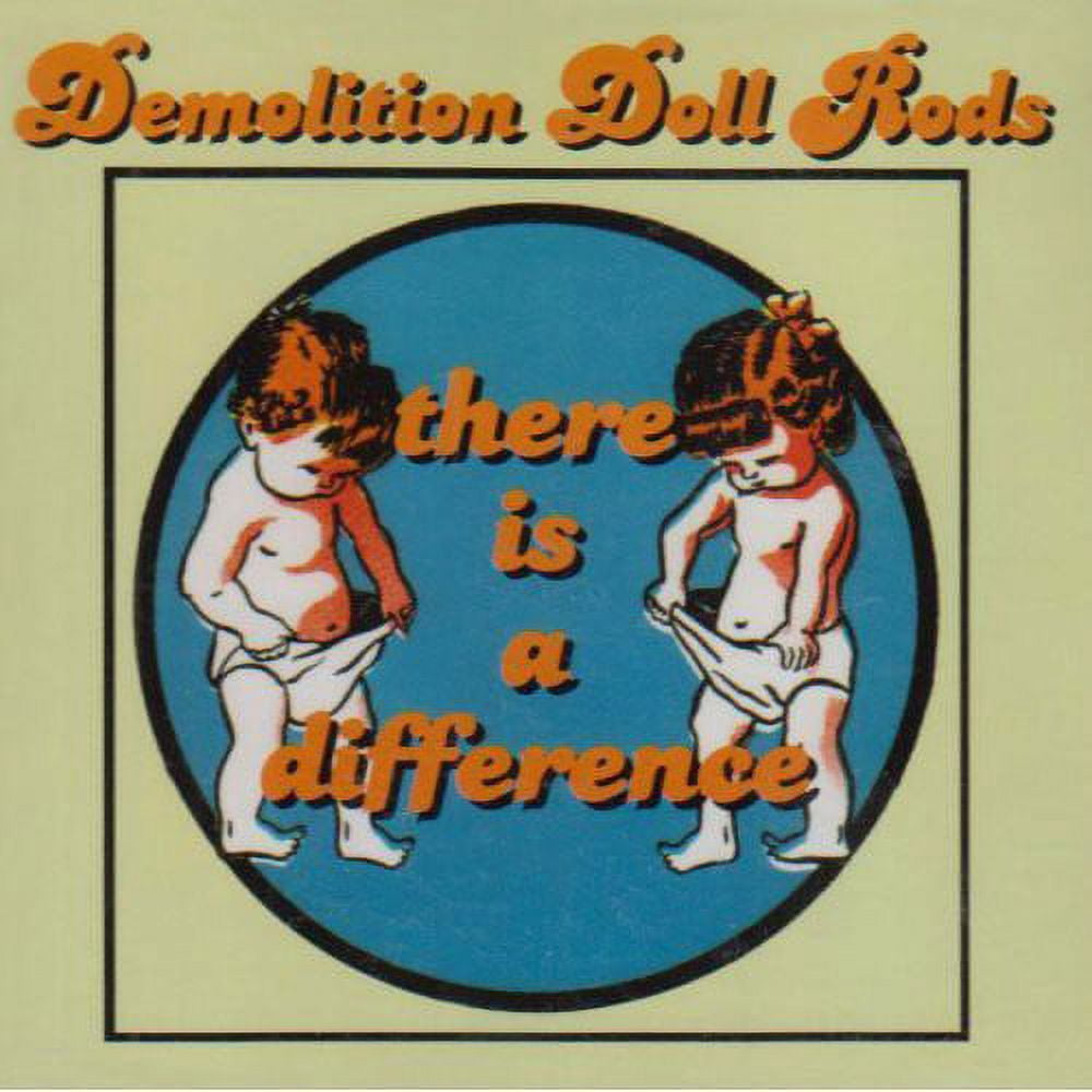 Demolition Doll Rods - There Is a Difference - Rock - CD - Walmart ...