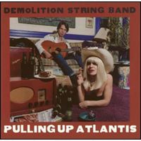Demolition String Band - Pulling Up Atlantis - Compact Disc