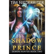 Demon Hunter Shadow Prince, Book 2, Paperback