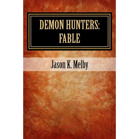 Demon Hunters: Demon Hunters: Fable (Paperback)