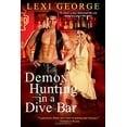 thumbnail image 1 of Pre-Owned Demon Hunting in a Dive Bar (Paperback) 0758263139 9780758263131, 1 of 1