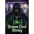 thumbnail image 1 of Demon Lord Rising (Hardcover) by Jason Farrell, Michael de Weever, 1 of 1