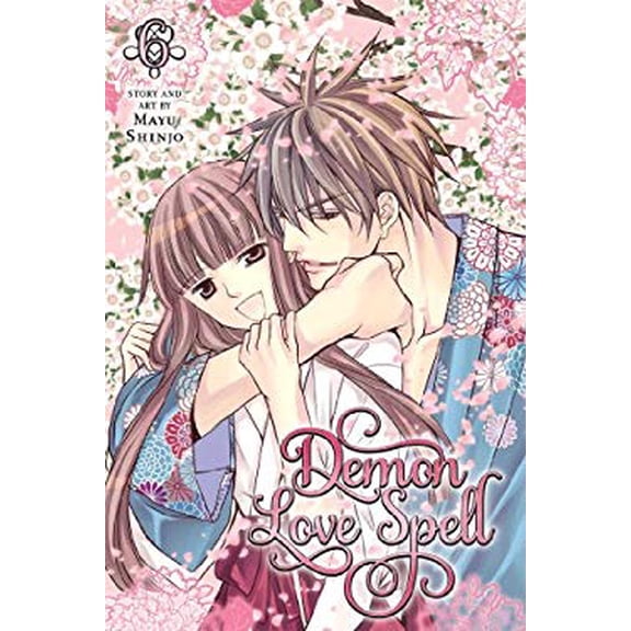 Pre-Owned Demon Love Spell, Vol. 6: Final Volume! (Paperback) 1421569477 9781421569475