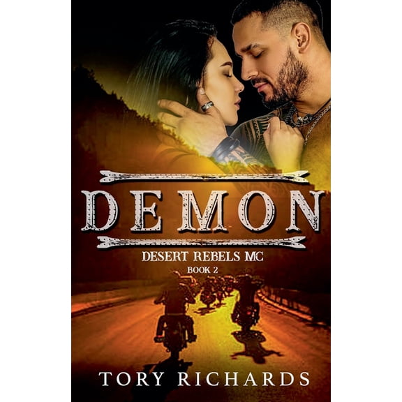 Desert Rebels MC Demon, Book 2, (Paperback)