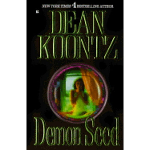 Pre-Owned Demon Seed (Paperback) by Dean R Koontz