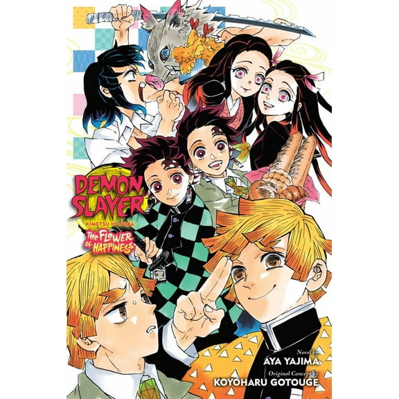 Demon Slayer: Kimetsu No Yaiba--The Flower of Happiness (Paperback)