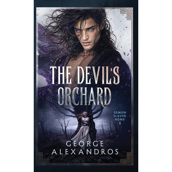 Demon Slayer Rome The Devil's Orchard, Book 3, (Paperback)
