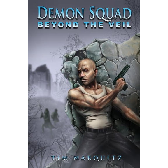 Demon Squad: Beyond the Veil (Paperback)