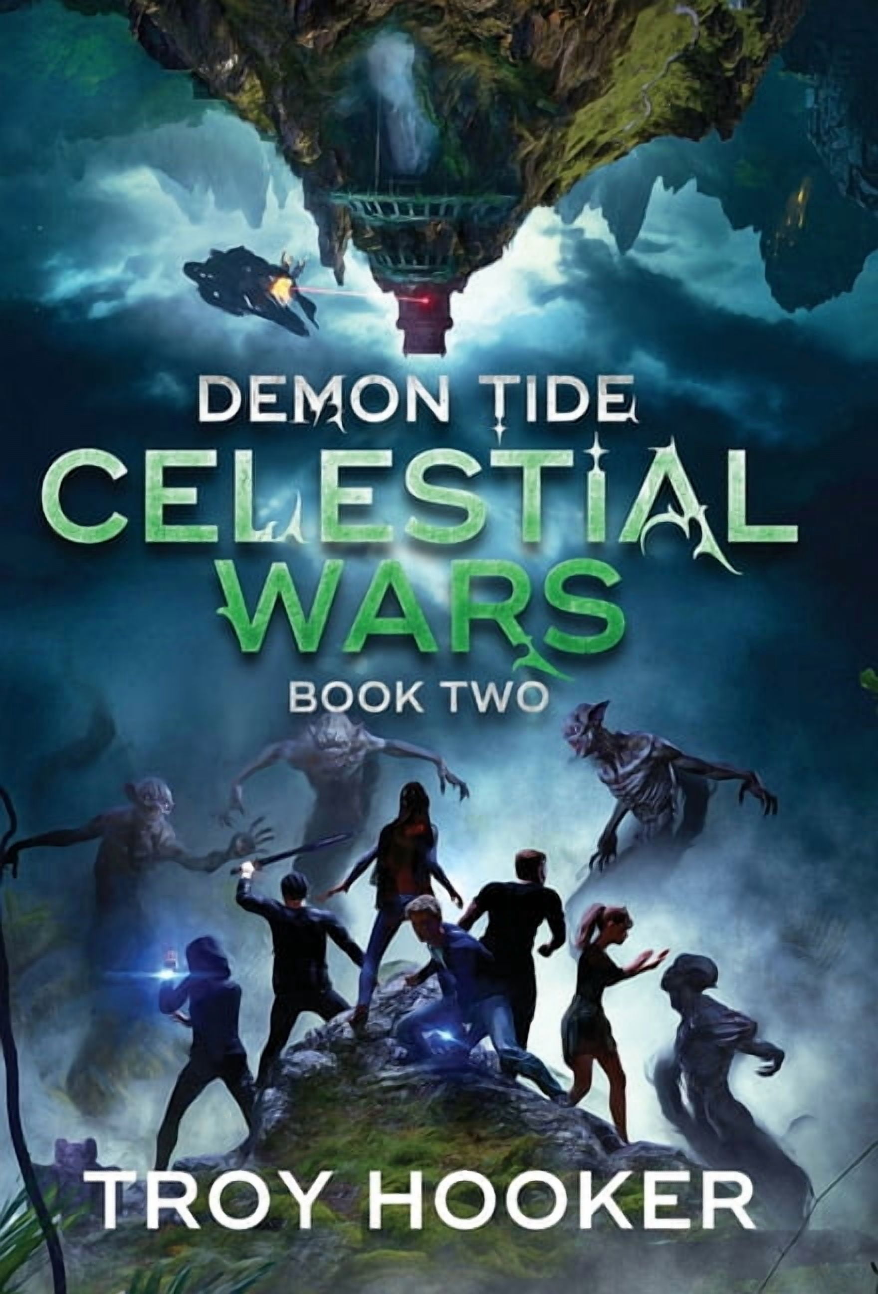 Demon Tide Demon Tide: Celestial Wars, Book 2, (Hardcover)