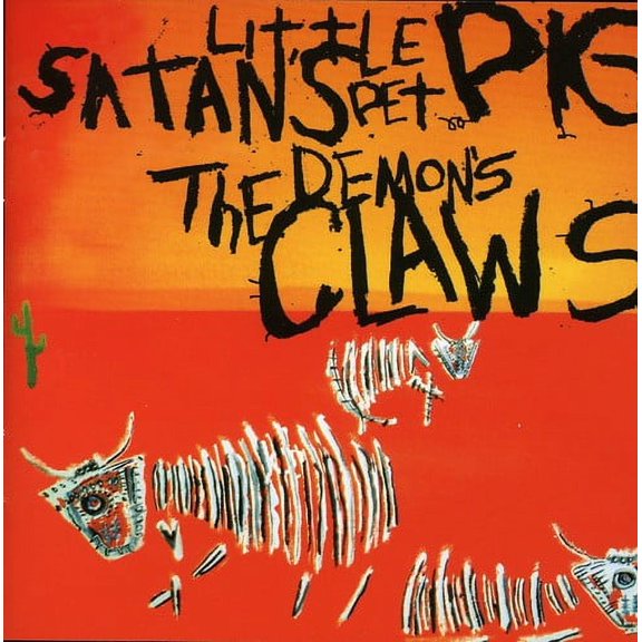 Demon's Claws - Satan's Little Pet Pig - Rock - CD