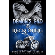 Demons United MC Demons End Georgia Chapter, Book 3, Paperback