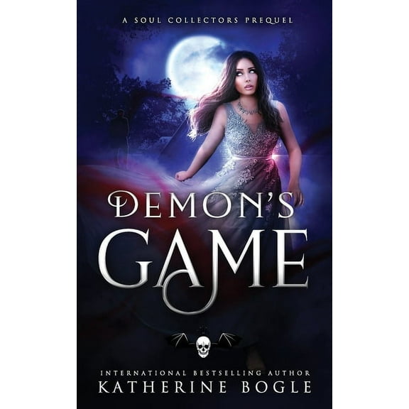 Soul Collectors Demon's Game: A Soul Collectors Prequel, Book 1, (Paperback)