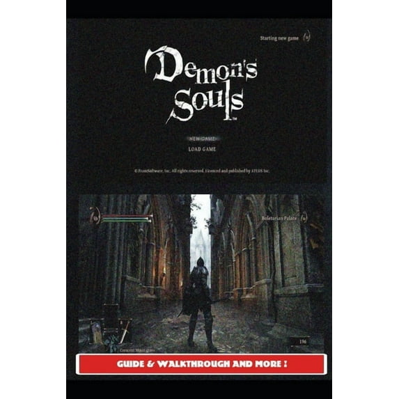 Demon's Souls Remake Guide & Walkthrough and MORE !