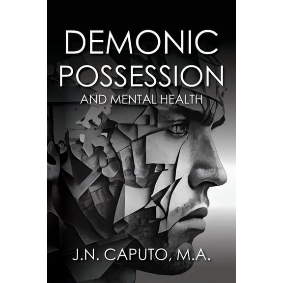 Demonic Possession and Mental Health, (Paperback)
