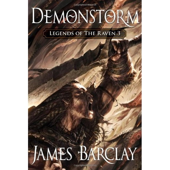 Pre-Owned Demonstorm (Legends of the Raven 3) (Paperback) 1616142529 9781616142520