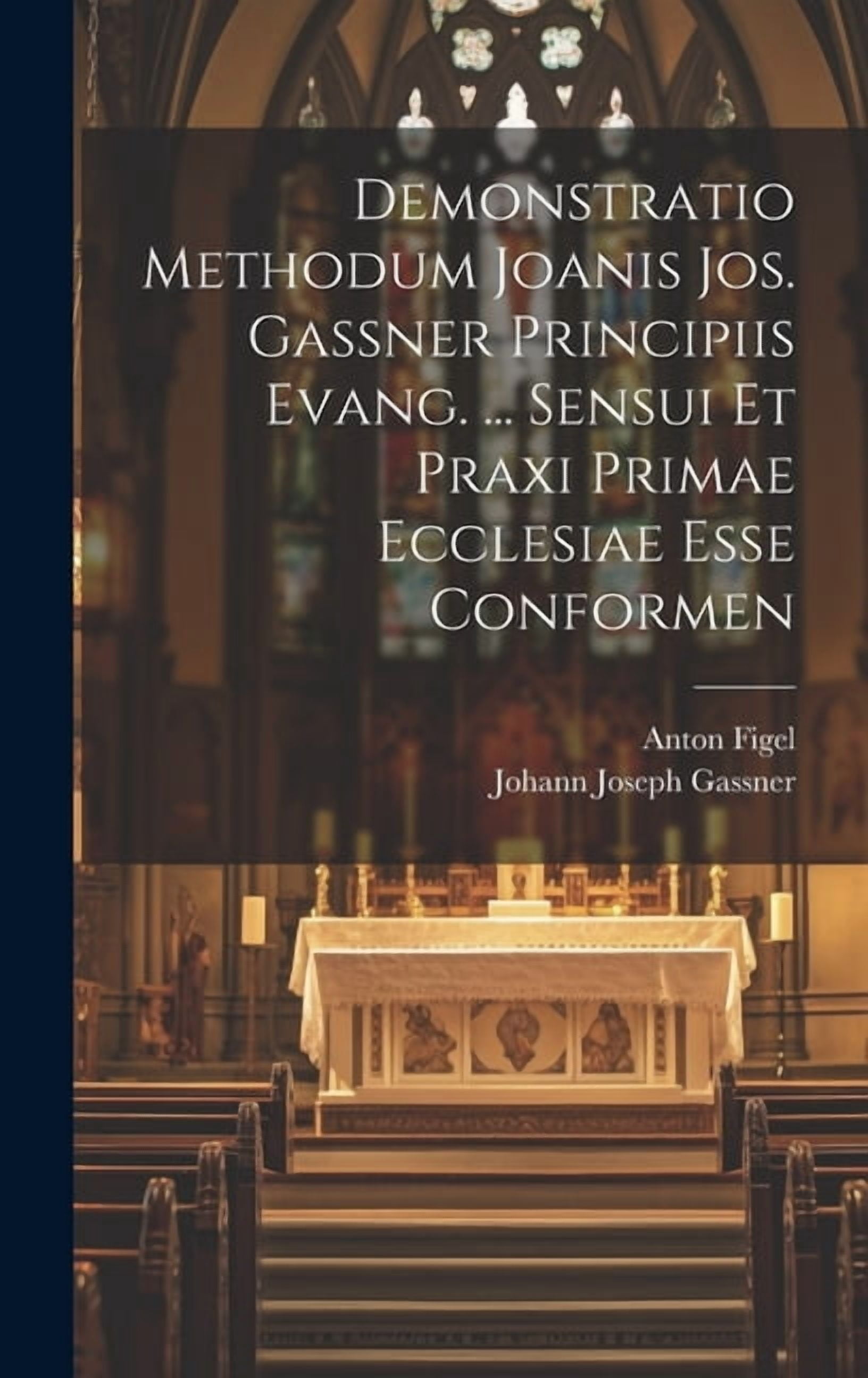 Demonstratio Methodum Joanis Jos. Gassner Principiis Evang. ... Sensui ...