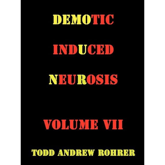 Demotic Induced Neurosis