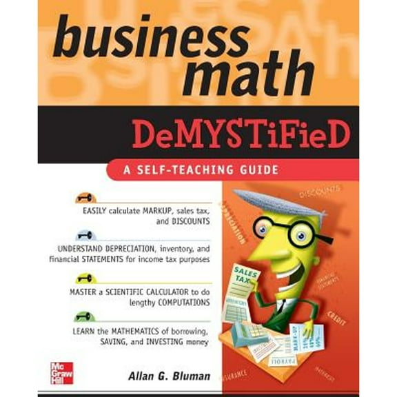 Pre-Owned Business Math Demystified, 9780071464703, 0071464700, Paperback, 1 edition