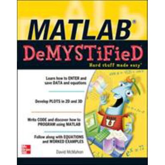 Pre-Owned MATLAB Demystified (Paperback) 0071485511 9780071485517