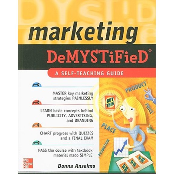 Pre-Owned Marketing Demystified: A Self-Teaching Guide (Paperback) 0071713913 9780071713917