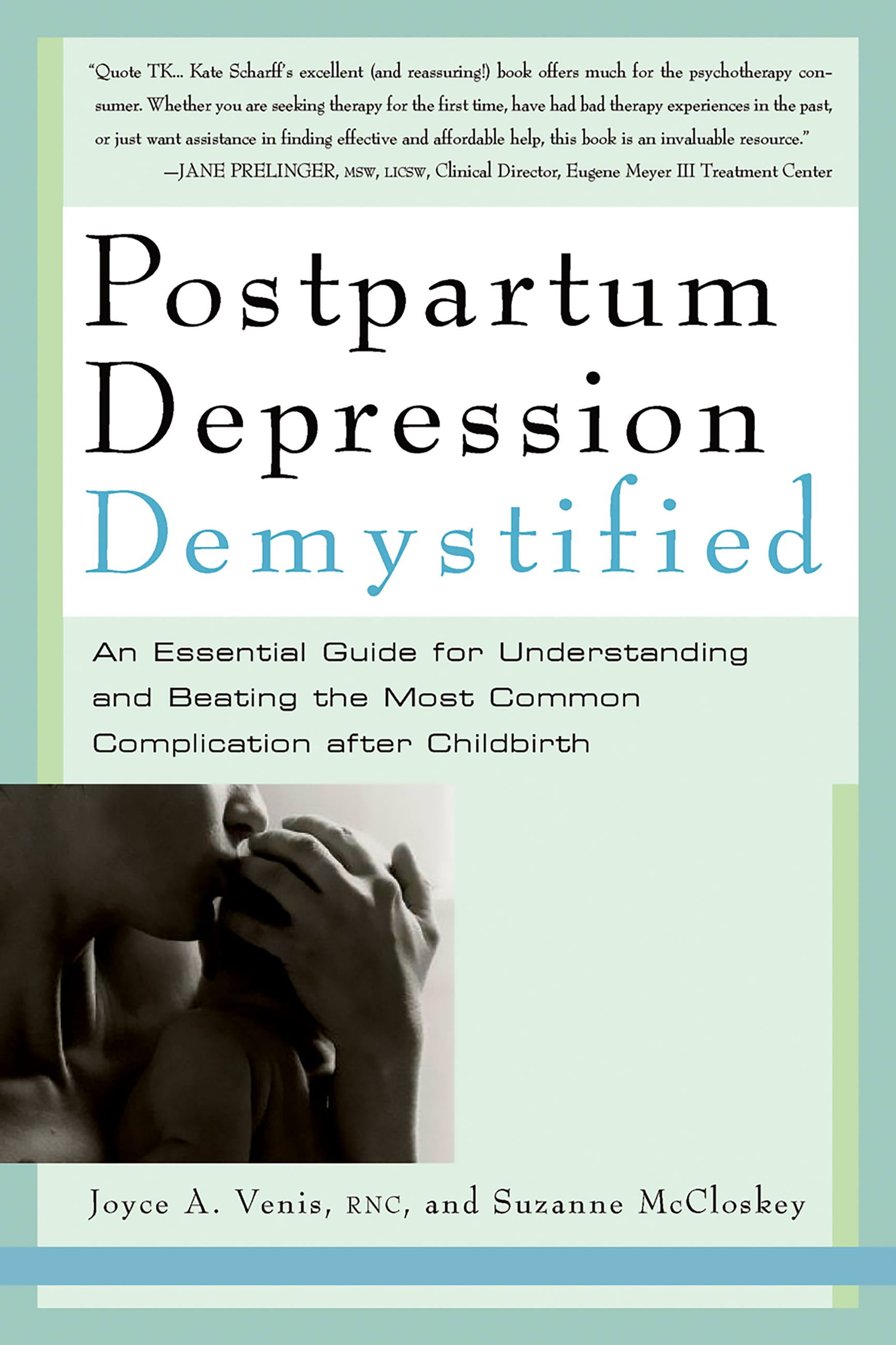 Demystified: Postpartum Depression Demystified : An Essential Guide for ...