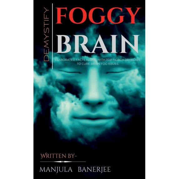 Demystify foggy brain., (Paperback)