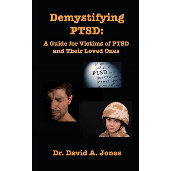 Demystifying PTSD, (Paperback)