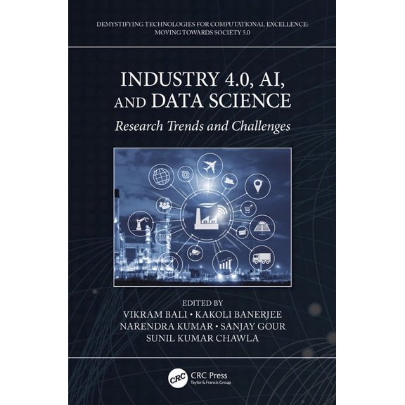 Demystifying Technologies for Computatio Industry 4.0, AI, and Data Science: Research Trends and Challenges, (Paperback)