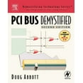 thumbnail image 1 of Demystifying Technology Series PCI Bus Demystified, (Paperback), 1 of 1