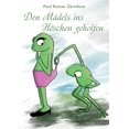 thumbnail image 1 of Den Mädels ins Höschen geholfen: Gedanken eines Scheidungsanwalts, (Paperback), 1 of 1