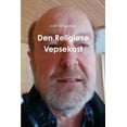 thumbnail image 1 of Den ReligiÃ¸se Vepsekost, (Paperback), 1 of 1