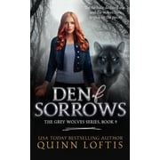 Grey Wolves Den of Sorrows, Book 9, Paperback